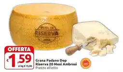 Carrefour Express Grana Padano Dop Riserva 20 Mesi Ambrosi offerta