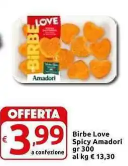 Carrefour Express Birbe Love Spicy Amadori offerta