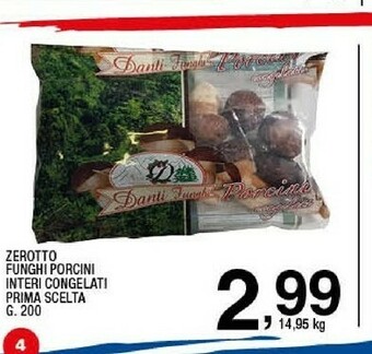 Sigma Funghi porcini offerta