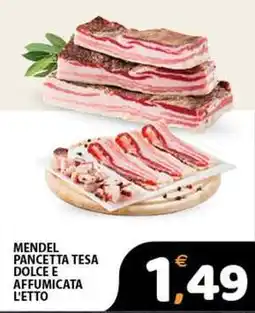 Premium Supermercati Mendel pancetta tesa dolce e affumicata offerta