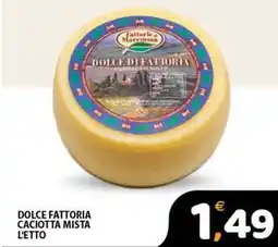 Premium Supermercati Dolce fattoria caciotta mista offerta