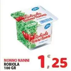 Premium Supermercati Nonno nanni robiola offerta