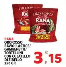 Premium Supermercati Rana ororosso ravioli astice/ gamberetti/ tortellini con culatello di zibello offerta
