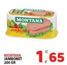 Premium Supermercati Montana jambonet offerta