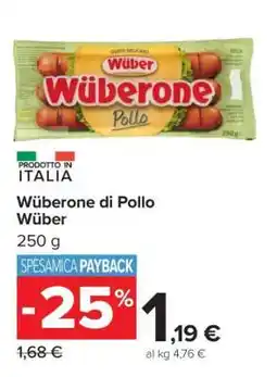 Carrefour Wüberone di Pollo Wüber offerta