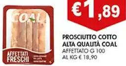 Coal Prosciutto cotto alta qualità COAL offerta