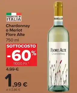 Carrefour Market Chardonnay o Merlot Flore Alte offerta