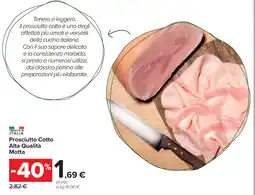 Carrefour Market Prosciutto Cotto Alta Qualità Motta offerta