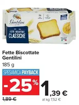 Carrefour Market Fette Biscottate Gentilini offerta