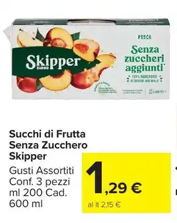 Carrefour Market Succhi di Frutta Senza Zucchero Skipper offerta