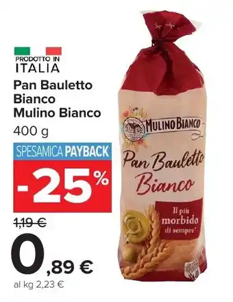 Carrefour Market Pan Bauletto Bianco Mulino Bianco offerta