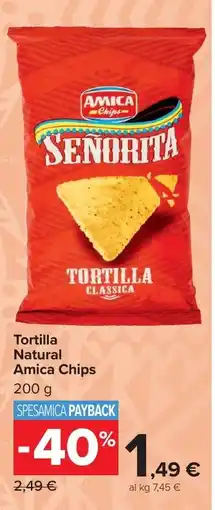 Carrefour Market Tortilla Natural Amica Chips offerta