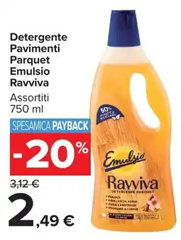 Carrefour Market Detergente Pavimenti Parquet Emulsio Ravviva offerta