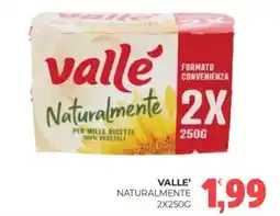 Eté Valle' naturalmente offerta