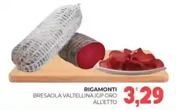 Eté Rigamonti bresaola valtellina igp oro all'etto offerta