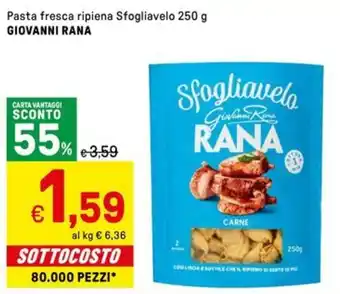 Iper La Grande Pasta fresca ripiena Sfogliavelo GIOVANNI RANA offerta