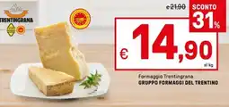 Iper La Grande Formaggio Trentingrana GRUPPO FORMAGGI DEL TRENTINO offerta