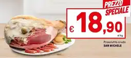 Iper La Grande Prosciutto crudo SAN MICHELE offerta