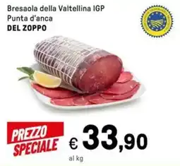 Iper La Grande Bresaola della Valtellina IGP Punta d'anca DEL ZOPPO offerta