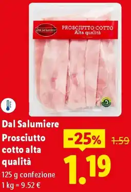 Lidl Dal Salumiere Prosciutto cotto alta qualità offerta