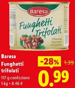 Lidl Baresa Funghetti trifolati offerta