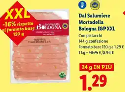 Lidl Dal Salumiere Mortadella Bologna IGP XXL offerta