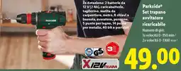 Lidl Parkside Set trapano avvitatore ricaricabile offerta