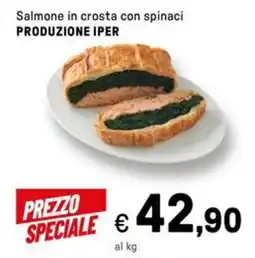 Iper La Grande Salmone in crosta con spinaci PRODUZIONE IPER offerta