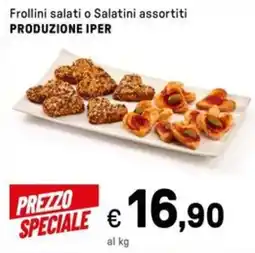 Iper La Grande Frollini salati o Salatini assortiti PRODUZIONE IPER offerta