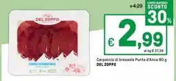 Iper La Grande Carpaccio di bresaola Punta d'Anca DEL ZOPPO offerta