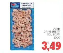 Eté Arbi gamberetti sgusciati offerta
