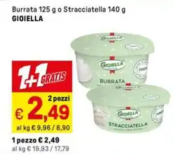 Iper La Grande Burrata o Stracciatella GIOIELLA offerta
