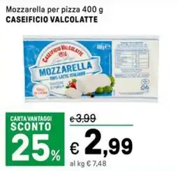 Iper La Grande Mozzarella per pizza CASEIFICIO VALCOLATTE offerta