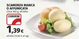 Coop SCAMORZA BIANCA O AFFUMICATA offerta