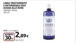 Coop LINEA TRATTAMENTO E DETERSIONE VISO ACQUA ALLE ROSE offerta