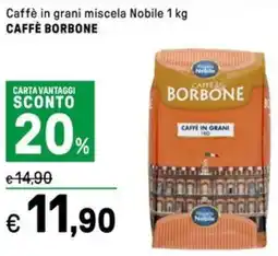 Iper La Grande Caffè in grani miscela Nobile CAFFÈ BORBONE offerta
