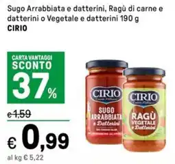 Iper La Grande Sugo Arrabbiata e datterini, Ragù di carne e datterini o Vegetale e datterini CIRIO offerta