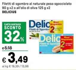 Iper La Grande Filetti di sgombro al naturale peso sgocciolato o all'olio di oliva DELICIUS offerta