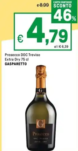 Iper La Grande Prosecco DOC Treviso Extra Dry GASPARETTO offerta