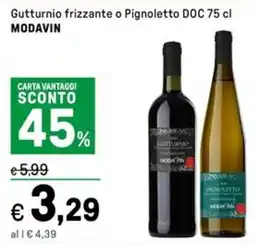 Iper La Grande Gutturnio frizzante o Pignoletto DOC MODAVIN offerta