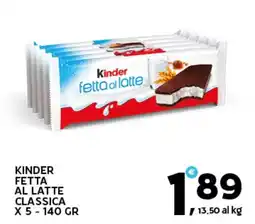 Extra Supermercati Kinder fetta al latte classica offerta