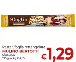 Supermercati Nonna Isa Pasta Sfoglia rettangolare MULINO BERTOTTI classica offerta