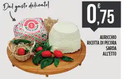 Euroesse Auricchio ricotta di pecora sarda offerta