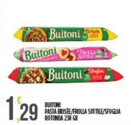 Euroesse Buitoni pasta brisee/frolla sottile/sfoglia rotonda offerta