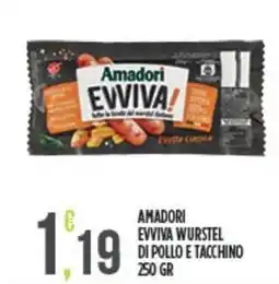 Euroesse Amadori evviva wurstel di pollo e tacchino offerta