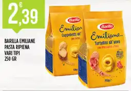 Euroesse Barilla emiliane pasta ripiena offerta