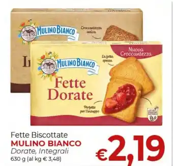 Supermercati Nonna Isa Fette Biscottate MULINO BIANCO Dorate, Integrali offerta