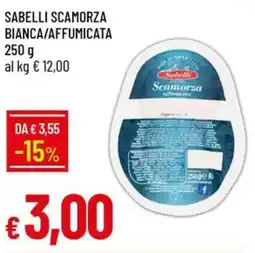 Galassia Sabelli scamorza bianca/affumicata offerta
