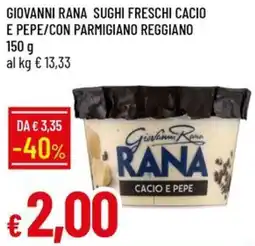 Galassia Giovanni rana sughi freschi cacio e pepe/con parmigiano reggiano offerta
