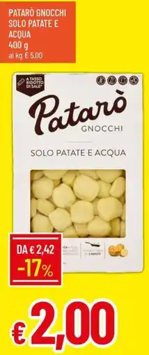 Galassia Patarò gnocchi solo patate e acqua offerta